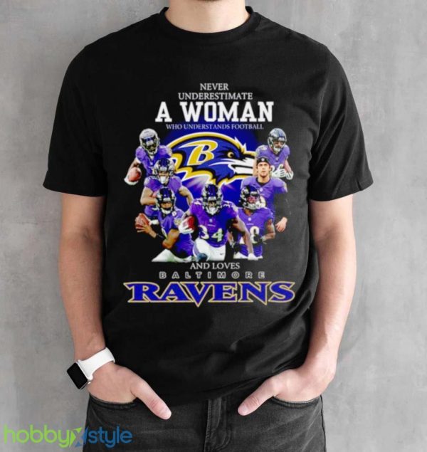 Official 2021 Never Underestimate A Woman Who Understands Football And Loves Baltimore Ravens Shirt Product Photo 2