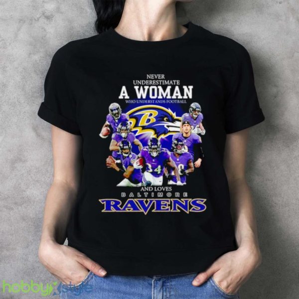 Official 2021 Never Underestimate A Woman Who Understands Football And Loves Baltimore Ravens Shirt Product Photo 3