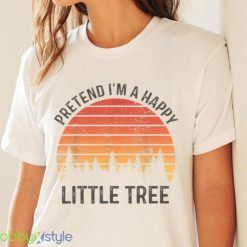 Pretend Im A Happy Little Tree Easy Lazy Halloween Costume T Shirt Product Photo 4