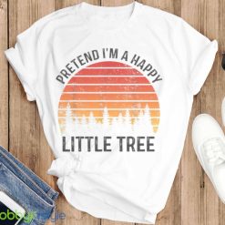 Pretend Im A Happy Little Tree Easy Lazy Halloween Costume T Shirt Product Photo 6
