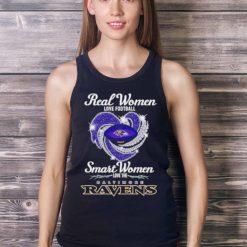 Real Women Love Football Smart Women Love The Baltimore Ravens Shirt Product Photo 4