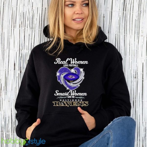 Real Women Love Football Smart Women Love The Baltimore Ravens Shirt Product Photo 6