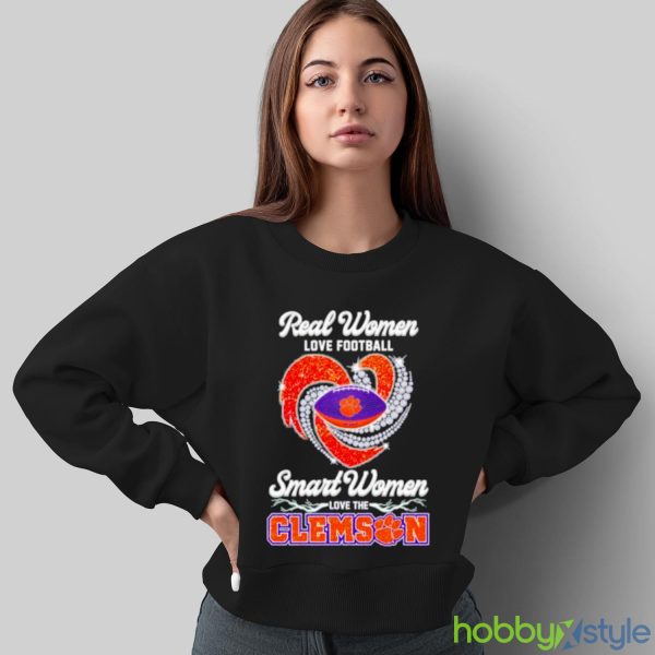 Real Women Love Football Smart Women Love The Clemson T Shirt - Sweatshirt