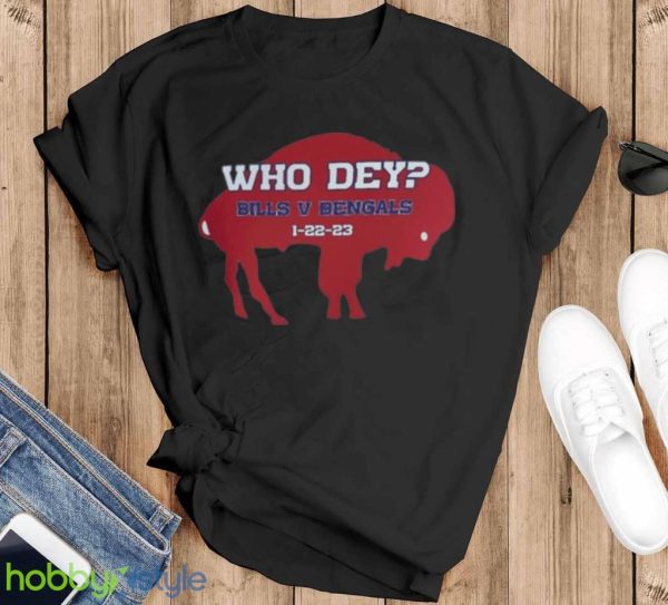 Top Who Dey 1 22 23 Bills V Bengals Buffalo Bills Football Mens Shirt Product Photo 1