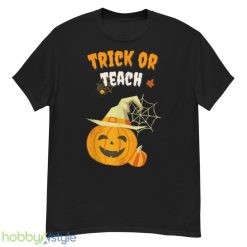 Trick Or Teach Funny Teacher Halloween Teacher Women Men T Shirt Product Photo 1