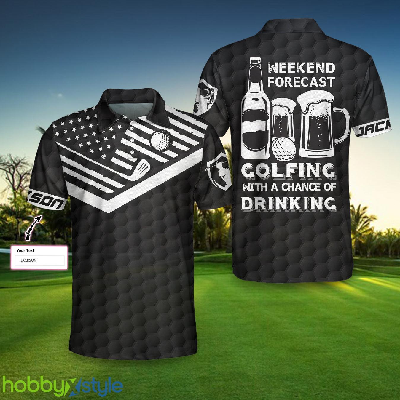Weekend Forecast Drinking Golf, Black American Flag Golf Shirt Custom Name Polo Shirt - Weekend Forecast Drinking Custom Golf Polo Shirt, Personalized Black American Flag Golf Shirt For Men_1