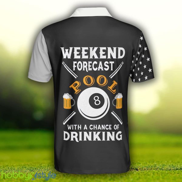 Weekend Forecast Pool Player Billiards, American Flag Pattern Billiard, Gift For Billiard Lovers Polo Shirt - Weekend Forecast Pool Player Billiards Polo Shirt, American Flag Pattern Billiard Polo Shirt, Gift For Billiard Lovers_2