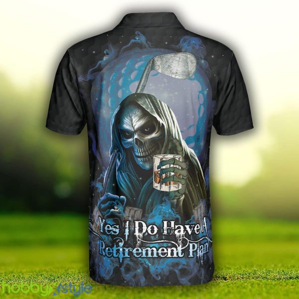 Yes I Do Have A Retirement Plan Golf And Bourbon, Scary Drinking Golf Shirt, Funny Golf Sayings Polo Shirt - Yes I Do Have A Retirement Plan Golf And Bourbon Polo Shirt, Scary Drinking Golf Shirt, Funny Golf Sayings_4