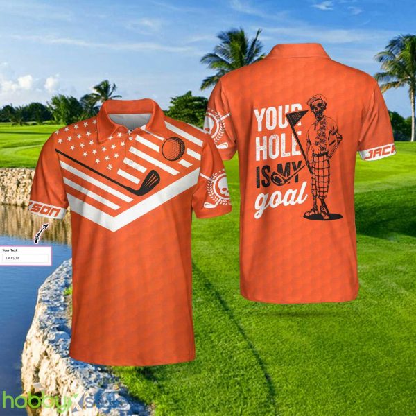 Your Hole Is My Goal Bones Men's, Orange American Flag Golf Shirt Custom Name Polo Shirt - Your Hole Is My Goal Bones Men's Custom Polo Shirt, Personalized Orange American Flag Golf Shirt For Men_1