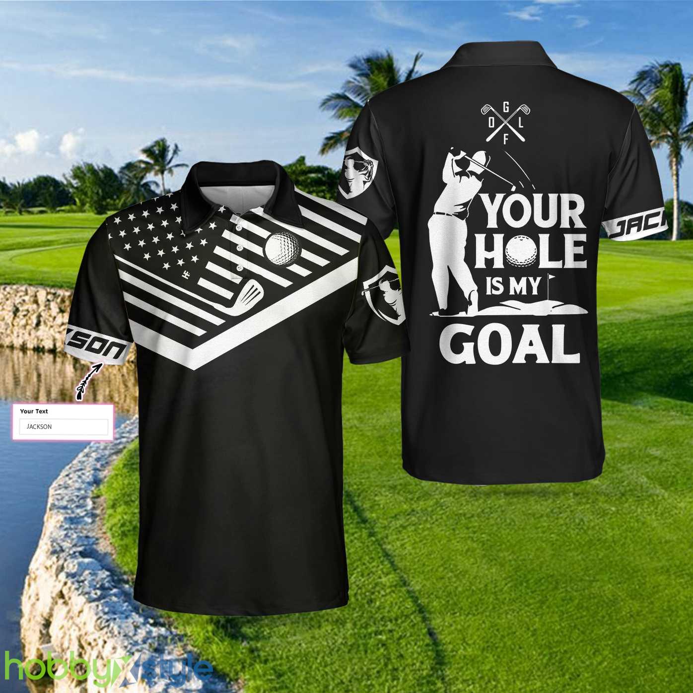 Your Hole Is My Goal New Version, Black American Flag Golf Shirt Custom Name Polo Shirt - Your Hole Is My Goal New Version Custom Polo Shirt, Personalized Black American Flag Golf Shirt For Men_1